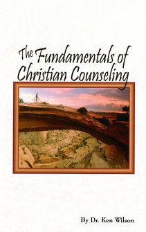THE FUNDAMENTALS OF CHRISTIAN COUNSELING